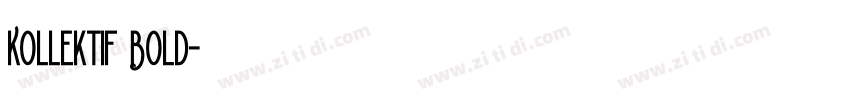 Kollektif Bold字体转换